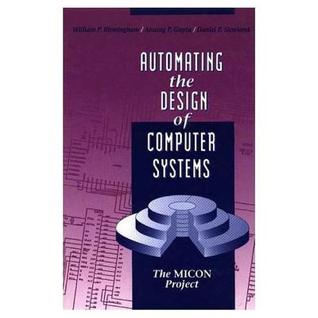 Automating Design of Computer Systems