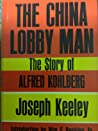 The China lobby man;