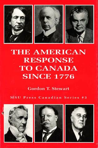 The American Response to Canada Since 1776