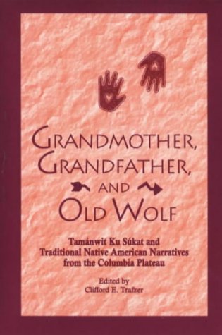 Grandmother, Grandfather, and Old Wolf