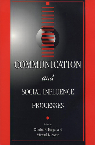 Communications and Social Influence Processes