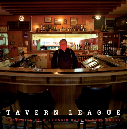 Tavern league : portraits of Wisconsin bars