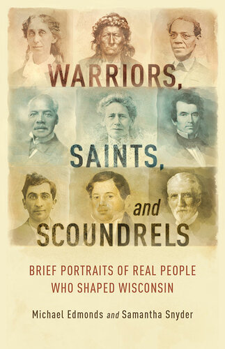 Warriors, Saints, and Scoundrels