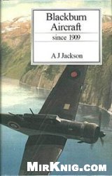 Blackburn Aircraft Since 1909
