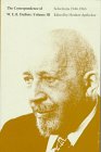 The Correspondence of W.E.B. Du Bois, Volume III