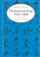 The Jamaican Stage, 1655-1900