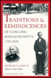 Traditions and Reminiscences of Concord, Massachusetts, 1779-1878