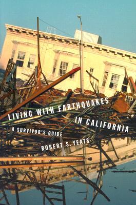 Living With Earthquakes in California