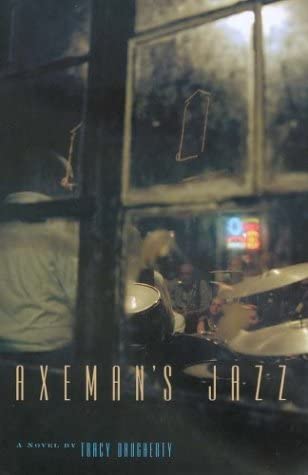 Axeman's Jazz : A Novel