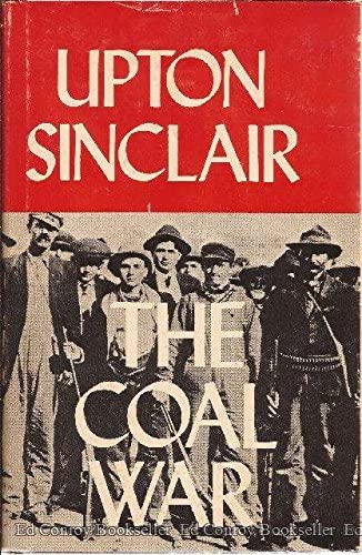 The Coal War: A Sequel to &quot;King Coal&quot;