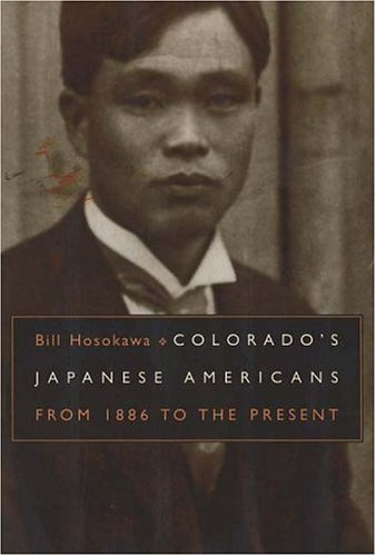 Colorado's Japanese Americans : from 1886 to the present