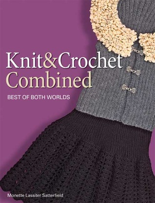 Knit and Crochet Combined