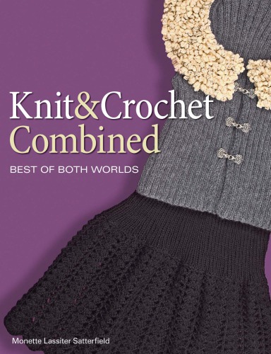 Knit &amp; Crochet Combined