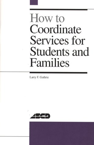 How to Coordinate Services for Students and Families