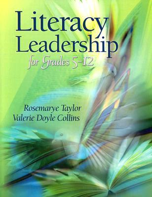 Literacy Leadership for Grades 5-12