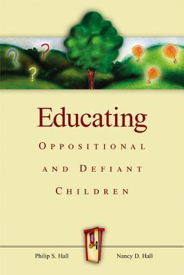 Educating Oppositional and Defiant Children