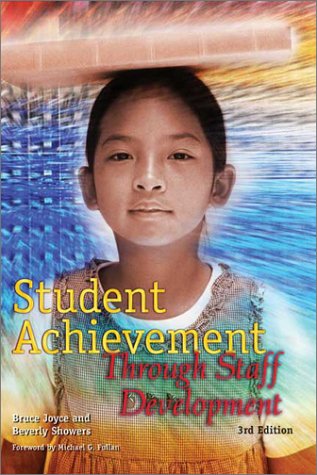 Student Achievement Through Staff Development