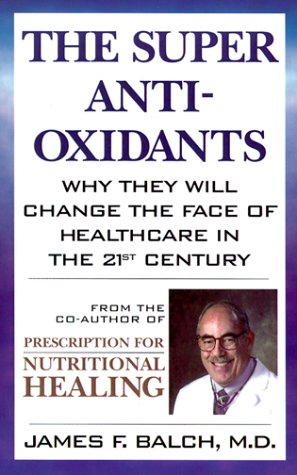 The Super Anti-Oxidants