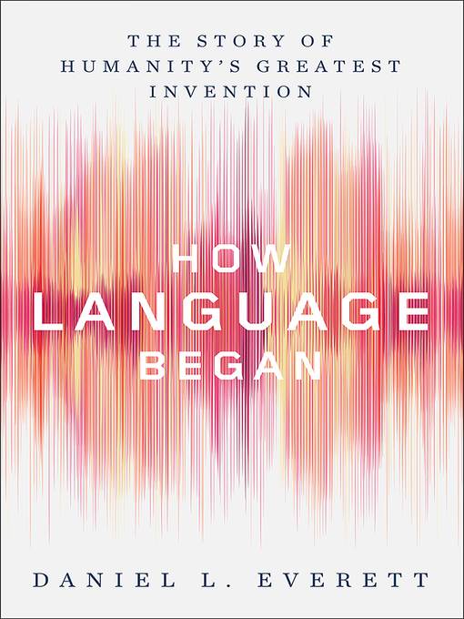 How Language Began