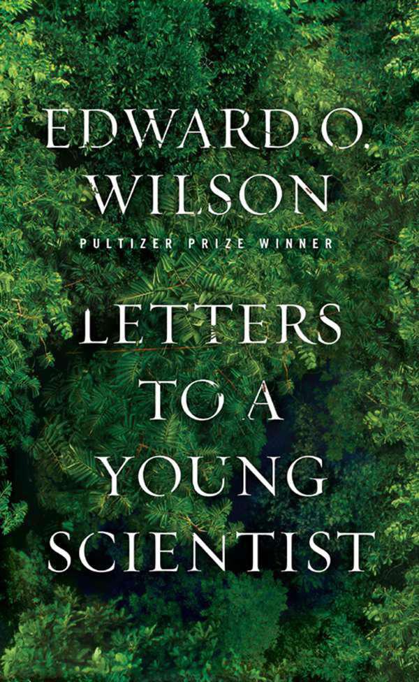 Letters to a Young Scientist