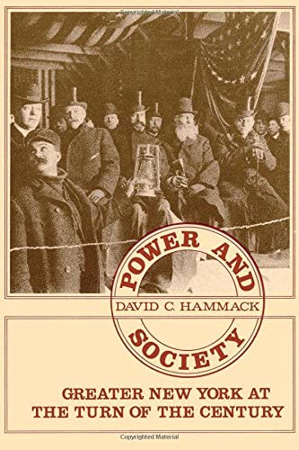 Power and Society: Greater New York at the Turn of the Century