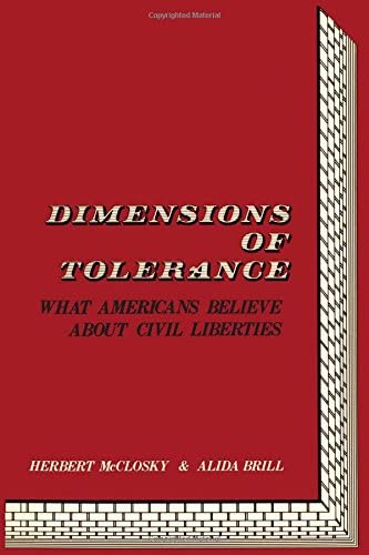 The Dimensions of Tolerance: What Americans Believe About Civil Liberties