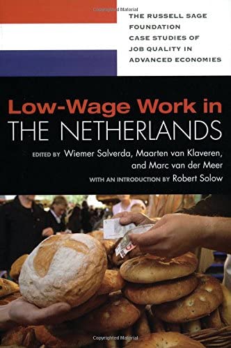 Low-Wage Work in the Netherlands (RSF's Project on Low-Wage Work in Europe and the US)