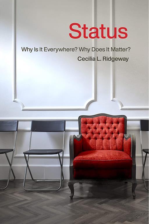 Status: Why Is It Everywhere? Why Does It Matter?: Why Is It Everywhere? Why Does It Matter?
