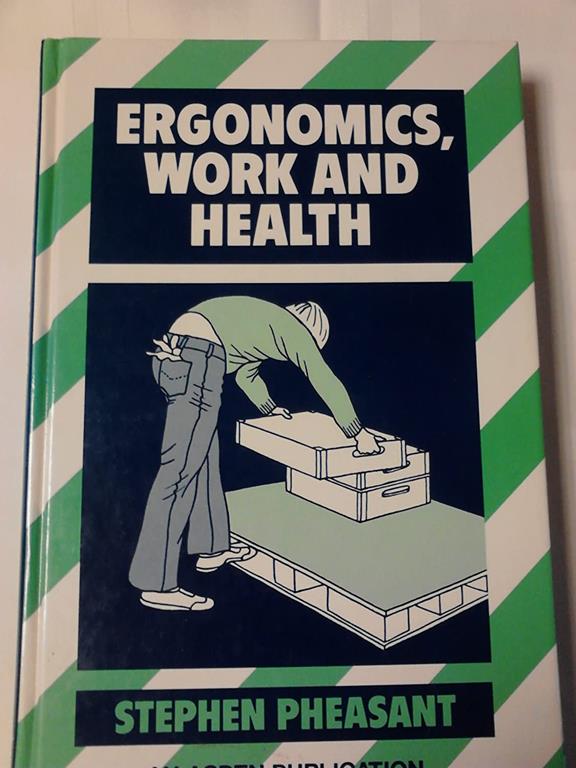 Ergonomics, Work and Health