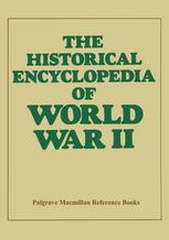 The Historical Encyclopedia of World War II