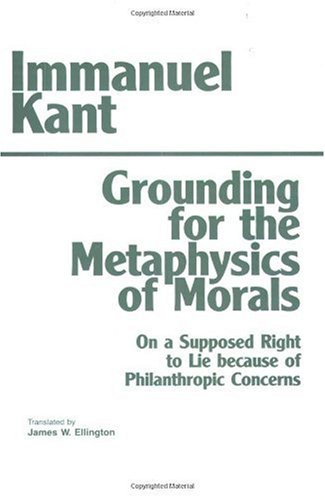 Grounding for the Metaphysics of Morals/On a Supposed Right to Lie Because of Philanthropic Concerns