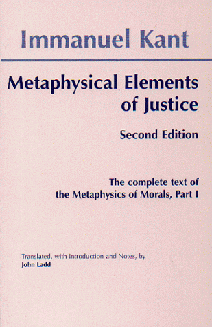 Metaphysical Elements of Justice (Metaphysics of Morals, part 1)