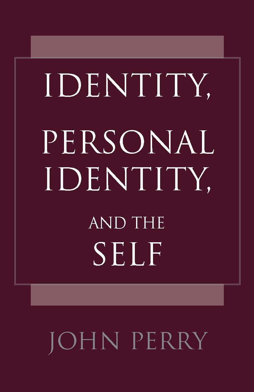 Identity, Personal Identity, and the Self