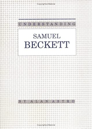 Understanding Samuel Beckett