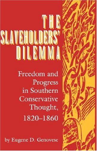 Slaveholders' Dilemma