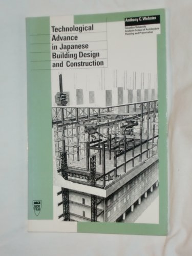 Technological Advance in Japanese Building Design and Construction