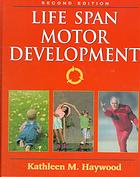 Life Span Motor Development