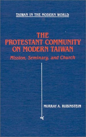 The Protestant Community of Modern Taiwan