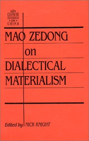 Mao Zedong on Dialectical Materialism