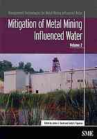 Mitigation of Metal Mining Influenced Water