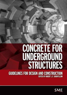 Concrete for Underground Structures