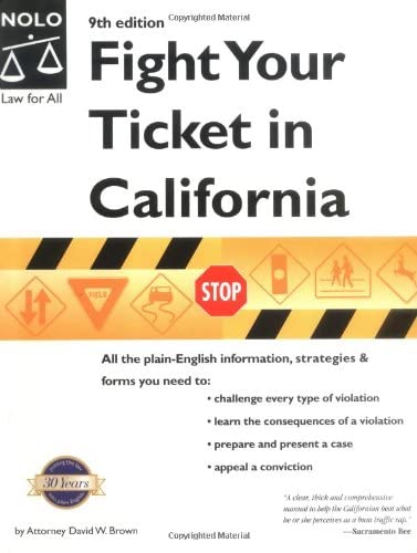 Fight Your Ticket in California (9th California Edition)