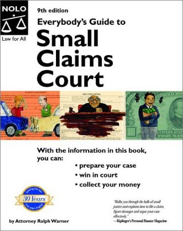 Everybody's Guide to Small Claims Court