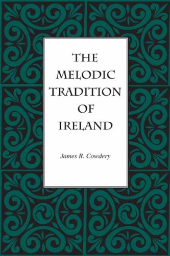 The Melodic Tradition Of Ireland