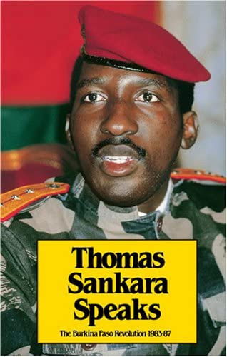 Thomas Sankara Speaks: The Burkina Faso Revolution, 1983-87 (English and French Edition)