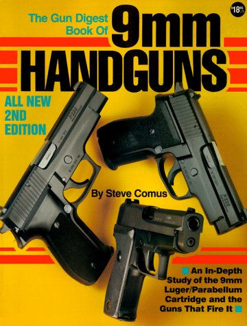 The Gun Digest Book Of 9mm Handguns