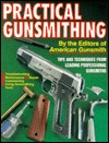 Practical Gunsmithing