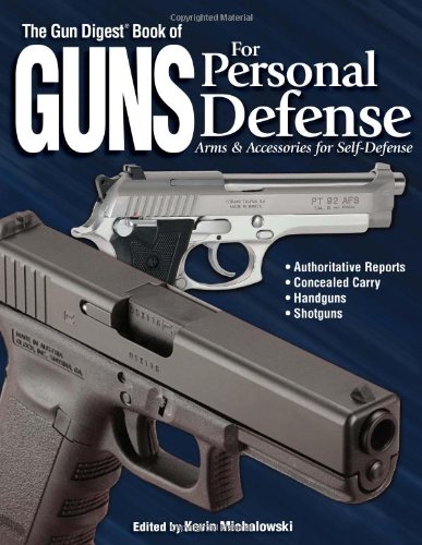 The Gun Digest Book of Guns for Personal Defense