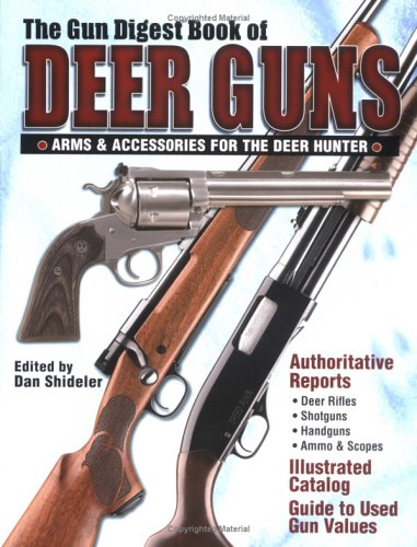 Gun Digest Book of Deer Guns