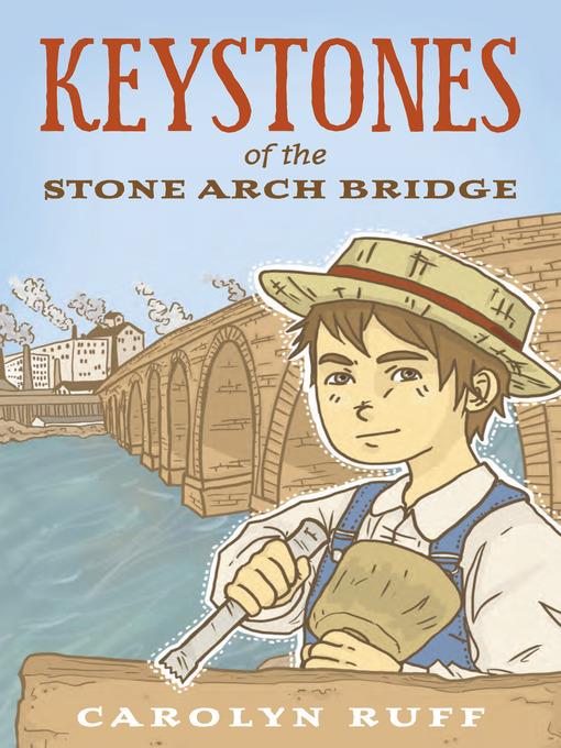 Keystones of the Stone Arch Bridge